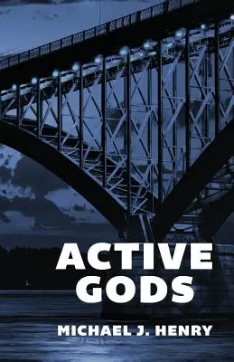 Aktívni bohovia: Básne - Active Gods: Poems