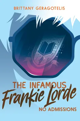 Neslávne známa Frankie Lorde 3: Žiadne priznanie - The Infamous Frankie Lorde 3: No Admissions
