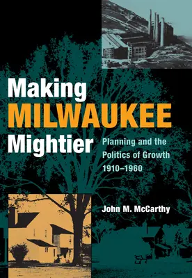Ako urobiť Milwaukee mocnejším - Making Milwaukee Mightier