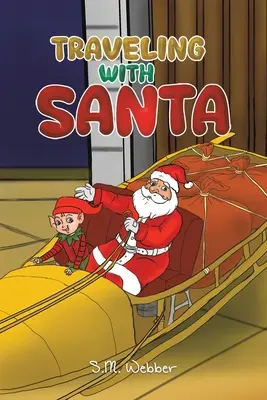 Cestovanie so Santom - Traveling with Santa