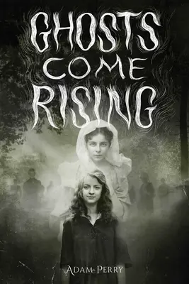 Duchovia vychádzajú - Ghosts Come Rising