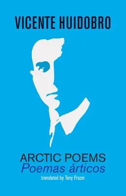 Arktické básne: Poemas articos - Arctic Poems: Poemas articos