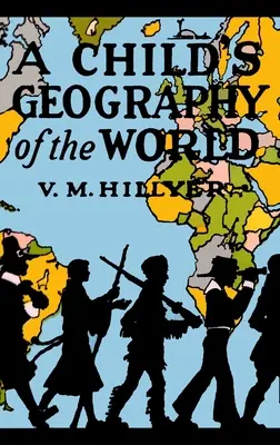 Detský zemepis sveta - A Child's Geography of the World