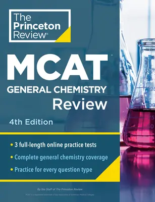 Princeton Review MCAT General Chemistry Review, 4. vydanie: 1. vydanie: Complete Content Prep + Practice Tests - Princeton Review MCAT General Chemistry Review, 4th Edition: Complete Content Prep + Practice Tests