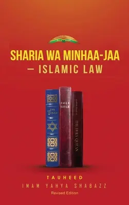 Šaría Wa Minhaa-Jaa-islamské právo - Sharia Wa Minhaa-Jaa-Islamic Law
