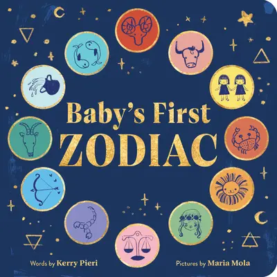 Prvý zverokruh dieťaťa - Baby's First Zodiac