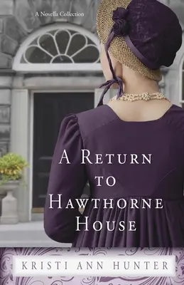 Návrat do Hawthornovho domu - A Return to Hawthorne House
