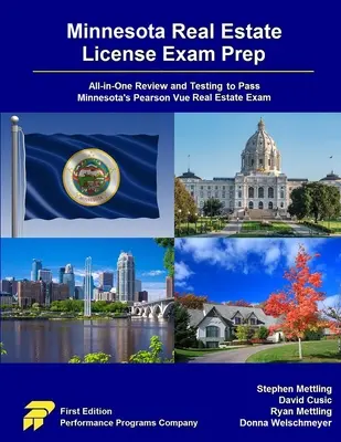 Minnesota Real Estate License Exam Prep: Preskúmanie a testovanie v jednom na úspešné absolvovanie skúšky Pearson Vue Real Estate Exam v Minnesote. - Minnesota Real Estate License Exam Prep: All-in-One Review and Testing to Pass Minnesota's Pearson Vue Real Estate Exam