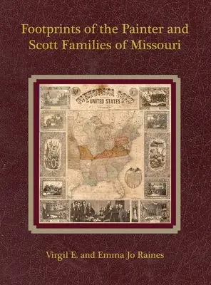 Stopy rodín Painter a Scott v Missouri - Footprints of the Painter and Scott Families of Missouri