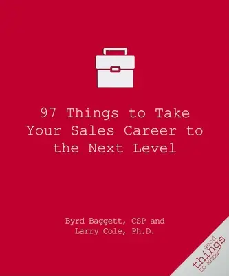 97 vecí, ktoré posunú vašu kariéru v oblasti predaja na vyššiu úroveň - 97 Things to Take Your Sales Career to the Next Level