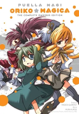 Puella Magi Oriko Magica: Kompletné omnibusové vydanie - Puella Magi Oriko Magica: The Complete Omnibus Edition