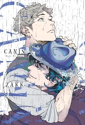 Canis: Drahý pán dážď - Canis: Dear Mr. Rain