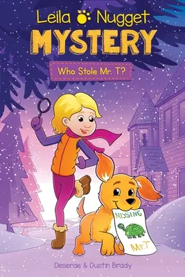 Záhada Leily a Nugget: Kto ukradol pána T? 1. diel - Leila & Nugget Mystery: Who Stole Mr. T? Volume 1