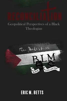 Zmierenie: Geopolitické perspektívy černošského teológa - Reconciliation: Geopolitical Perspectives of a Black Theologian
