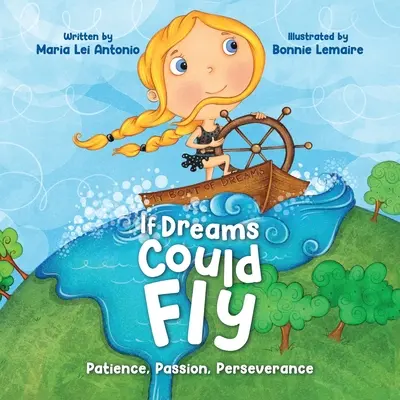 Keby sny mohli lietať: Trpezlivosť, vášeň, vytrvalosť - If Dreams Could Fly: Patience, Passion, Perseverance