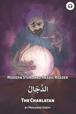 Šarlatán: Moderná štandardná arabská čítanka - The Charlatan: Modern Standard Arabic Reader