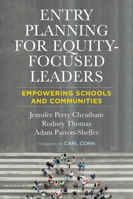 Plánovanie vstupu pre vedúcich pracovníkov zameraných na rovnosť: Posilnenie postavenia škôl a komunít - Entry Planning for Equity-Focused Leaders: Empowering Schools and Communities
