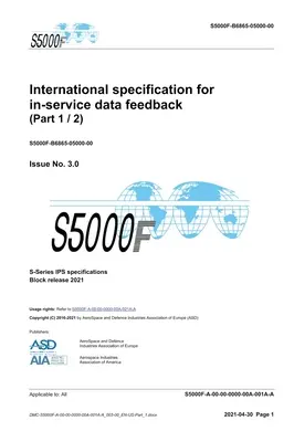 S5000F, Medzinárodná špecifikácia pre spätnú väzbu údajov v prevádzke, vydanie 3.0 (časť 1/2): Vydanie bloku S série 2021 - S5000F, International specification for in-service data feedback, Issue 3.0 (Part 1/2): S-Series 2021 Block Release