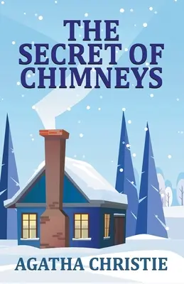 Tajomstvo komínov - The Secret of Chimneys