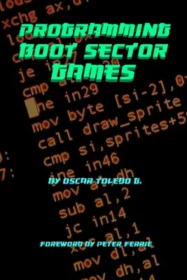 Programovanie hier pre Boot Sector - Programming Boot Sector Games