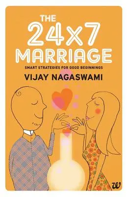 Manželstvo 24x7 - The 24x7 Marriage
