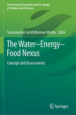 Nexus voda-energia-potraviny: Koncepcie a hodnotenia - The Water-Energy-Food Nexus: Concept and Assessments