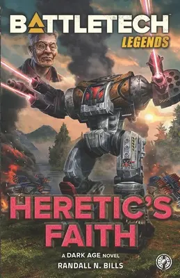 Legendy BattleTechu: Kacírska viera - BattleTech Legends: Heretic's Faith