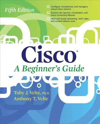 Cisco sprievodca pre začiatočníkov, piate vydanie - Cisco a Beginner's Guide, Fifth Edition