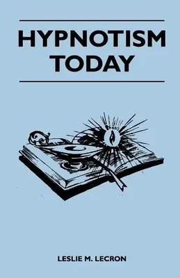 Hypnotizmus dnes - Hypnotism Today