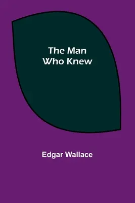 Muž, ktorý vedel - The Man Who Knew