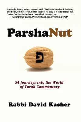 ParshaNut: 54 ciest do sveta komentárov Tóry - ParshaNut: 54 Journeys into the World of Torah Commentary