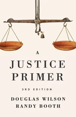 Základný návod na spravodlivosť - A Justice Primer