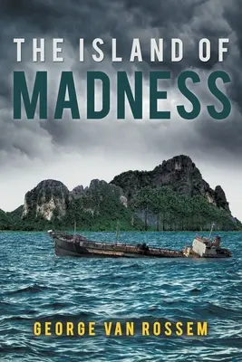 Ostrov šialenstva - The Island of Madness