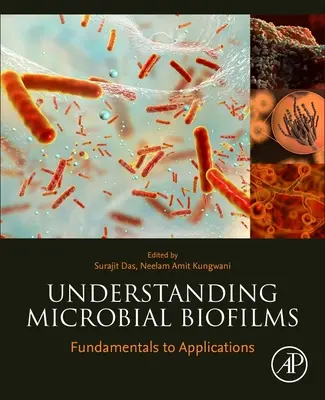 Pochopenie mikrobiálnych biofilmov: Od základov k aplikáciám - Understanding Microbial Biofilms: Fundamentals to Applications