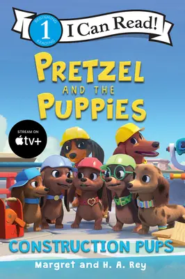 Pretzel a šteniatka: Stavebné šteniatka - Pretzel and the Puppies: Construction Pups