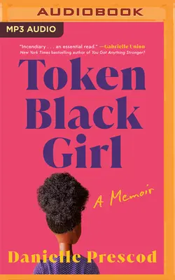 Token Black Girl: Spomienky - Token Black Girl: A Memoir