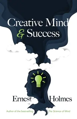 Tvorivá myseľ a úspech - Creative Mind and Success