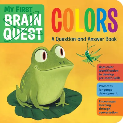 My First Brain Quest Colors: Kniha otázok a odpovedí - My First Brain Quest Colors: A Question-And-Answer Book