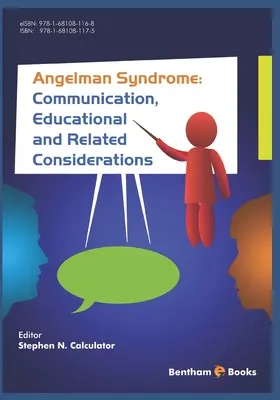 Angelmanov syndróm: Komunikácia, vzdelávanie a súvisiace úvahy - Angelman Syndrome: Communication, Educational, and Related Considerations