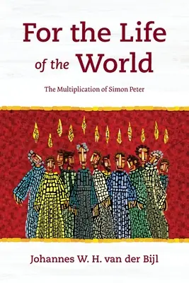 Pre život sveta: Šimon Peter: Rozmnoženie - For the Life of the World: The Multiplication of Simon Peter
