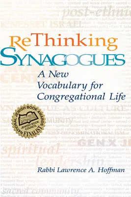 Prehodnotenie synagóg: Nový slovník pre život kongregácie - Rethinking Synagogues: A New Vocabulary for Congregational Life