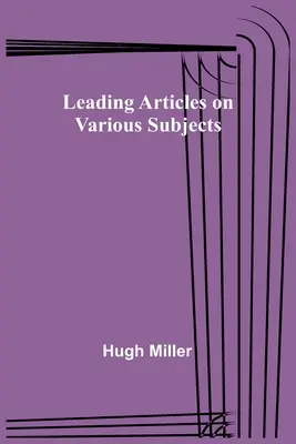 Vedúce články na rôzne témy - Leading Articles on Various Subjects