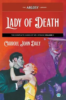 Dáma smrti: Strang: Kompletné prípady pána Stranga, 1. diel - Lady of Death: The Complete Cases of Mr. Strang, Volume 1