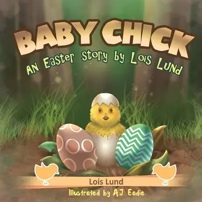 Baby Chick: Veľkonočný príbeh - Baby Chick: An Easter Story