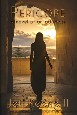 Perikopa: román o dospelej žene - Pericope: a novel of an adultress