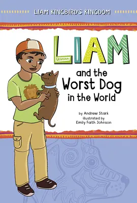 Liam a najhorší pes na svete - Liam and the Worst Dog in the World