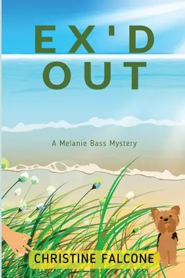 Ex'd Out: Záhada Melanie Bassovej - Ex'd Out: A Melanie Bass Mystery