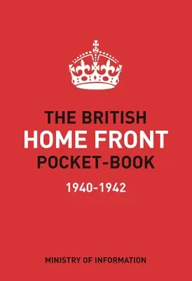 Vrecková príručka britského domáceho frontu - The British Home Front Pocket-Book