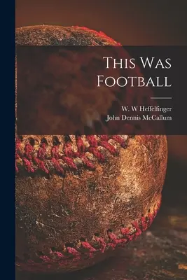 Toto bol futbal - This Was Football