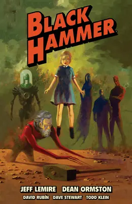 Black Hammer Omnibus 1. zväzok - Black Hammer Omnibus Volume 1